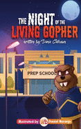 The Night of the Living Gopher