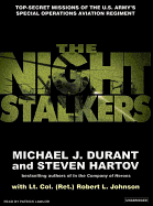 The Night Stalkers: Top Secret Missions of the U.S. Army's Special Operations Aviation Regiment