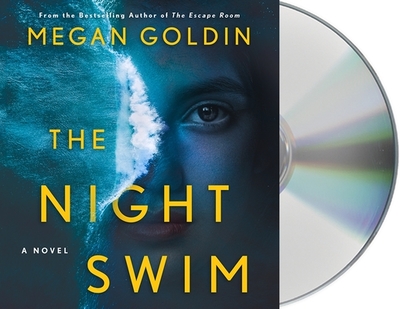 The Night Swim - Goldin, Megan, and Carr, Bailey (Read by), and Lavoy, January (Read by)