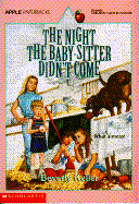 The Night the Baby-Sitter Didn't Come