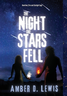 The Night the Stars Fell - Lewis, Amber D