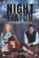 The Night Watch: The Vampire's Widow