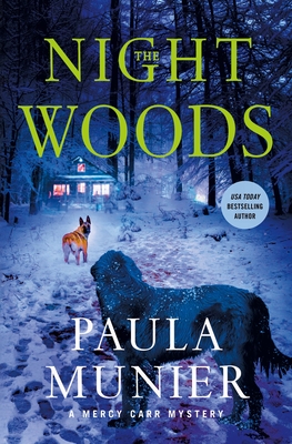 The Night Woods: A Mercy Carr Mystery - Munier, Paula