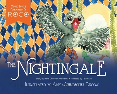 The Nightingale Music Edition - Andersen, Hans Christian, and Lau, Kevin (Adapted by)