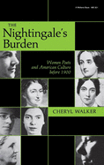 The Nightingale's Burden: Women Poets and American Culture Before 1900