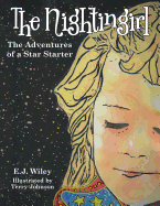The Nightingirl: The Adventures of a Star Starter