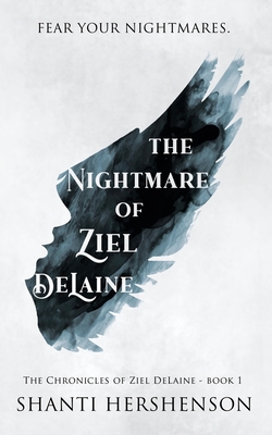 The Nightmare of Ziel DeLaine - Hershenson, Shanti