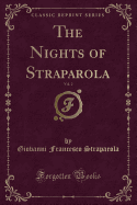The Nights of Straparola, Vol. 2 (Classic Reprint)