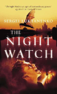 The Nightwatch - Lukyanenko, Sergei