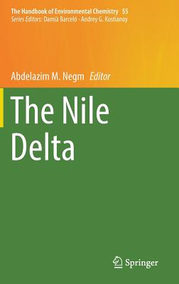 The Nile Delta - Negm, Abdelazim M (Editor)