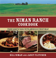 The Niman Ranch Cookbook: From Farm to Table with America's Finest Meat