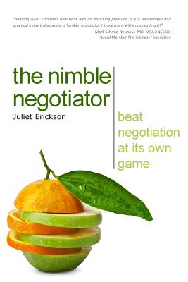 The Nimble Negotiator: Beat negotiation at its own game - Taggart, Caroline (Editor), and Erickson, Juliet