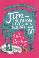 The Nine Lives of a Dysfunctional Cat - 