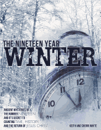The Nineteen Year Winter