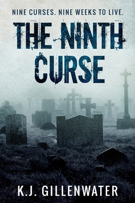 The Ninth Curse - Gillenwater, K J