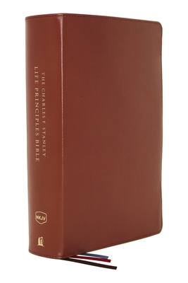 The NKJV, Charles F. Stanley Life Principles Bible, 2nd Edition, Genuine Leather, Brown, Thumb Indexed, Comfort Print: Growing in Knowledge and Understanding of God Through His Word - Stanley, Charles F. (General editor)