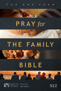 The NLT One Year Pray for the Family Bible
