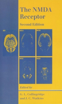 The Nmda Receptor - Collingridge, G L (Editor), and Watkins, J C