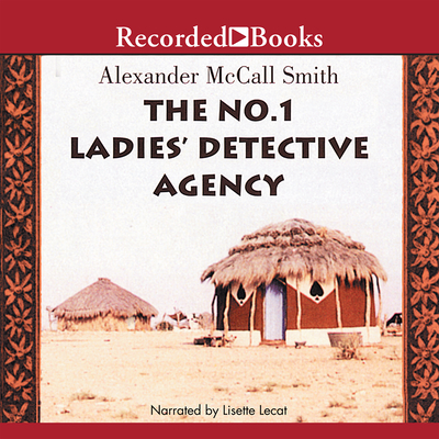 The No. 1 Ladies' Detective Agency - McCall Smith, Alexander