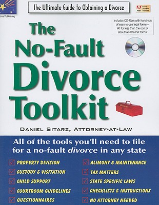 The No-Fault Divorce Toolkit: The Ultimate Guide to Obtaining a Divorce - Sitarz, Daniel