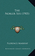 The Nobler Sex (1905)