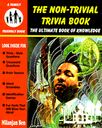 The Non-Trivial Trivia Book: The Ultimate Book of Knowledge