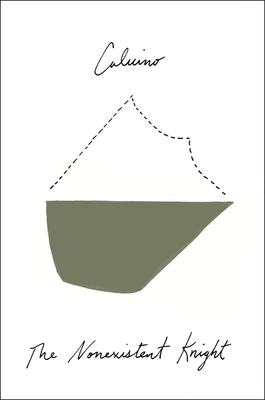 The Nonexistent Knight - Calvino, Italo
