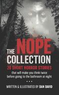 The NOPE Collection: 20 Short Horror Stories