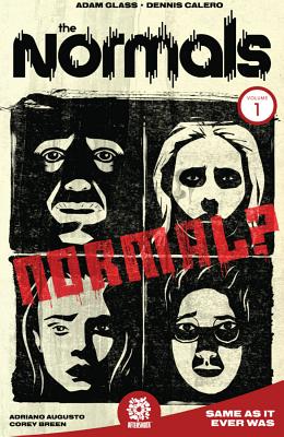 The Normals Vol. 1: Same As It Ever Was - Glass, Adam, and Marts, Mike (Editor), and Calero, Dennis (Artist)