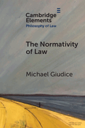 The Normativity of Law