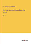 The North American Medico-Chirurgical Review: Vol. III