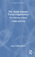 The North Atlantic Treaty Organization: The Enduring Alliance