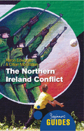 The Northern Ireland Conflict: A Beginner's Guide