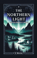 The Northern Light From The German Of E. Werner