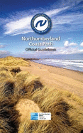 The Northumberland Coast Path: Official Guidebook