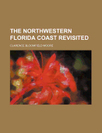 The Northwestern Florida Coast Revisited