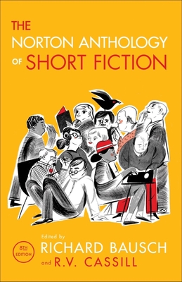 The Norton Anthology of Short Fiction - Bausch, Richard (Editor)