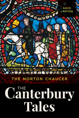 The Norton Chaucer: The Canterbury Tales - Lawton, David (Editor)