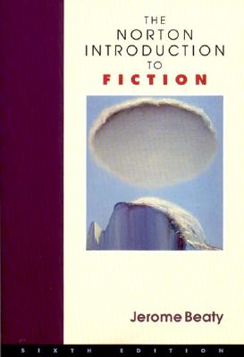 The Norton Introduction to Fiction - Beaty, Jerome (Editor)