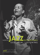 The Norton Jazz Recordings: 2 Compact Discs for Use with Jazz: Essential Listening