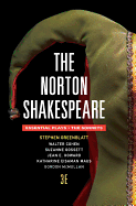 The Norton Shakespeare: The Essential Plays / The Sonnets