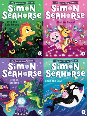 The Not-So-Tiny Tales of Simon Seahorse Collected Set #2: Into the Kelp Forest; Shell We Dance?; Dragon Dreams; Seas the Day! - Reef, Cora