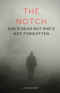 The Notch