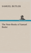 The Note-Books of Samuel Butler