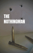 The Nothingman: Duality