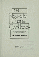 The Nouvelle Cuisine Cookbook