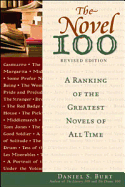 The Novel 100: A Ranking of the Greatest Novels of All Times - Burt, Daniel S