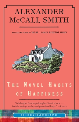 The Novel Habits of Happiness - McCall Smith, Alexander