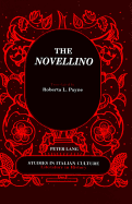 The Novellino: Translated by Roberta L. Payne- Introduction by Janet L. Smarr