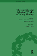 The Novels and Selected Works of Mary Shelley Mary Shelley: Matilda, Dramas, Reviews & Essays, Prefaces & Notes